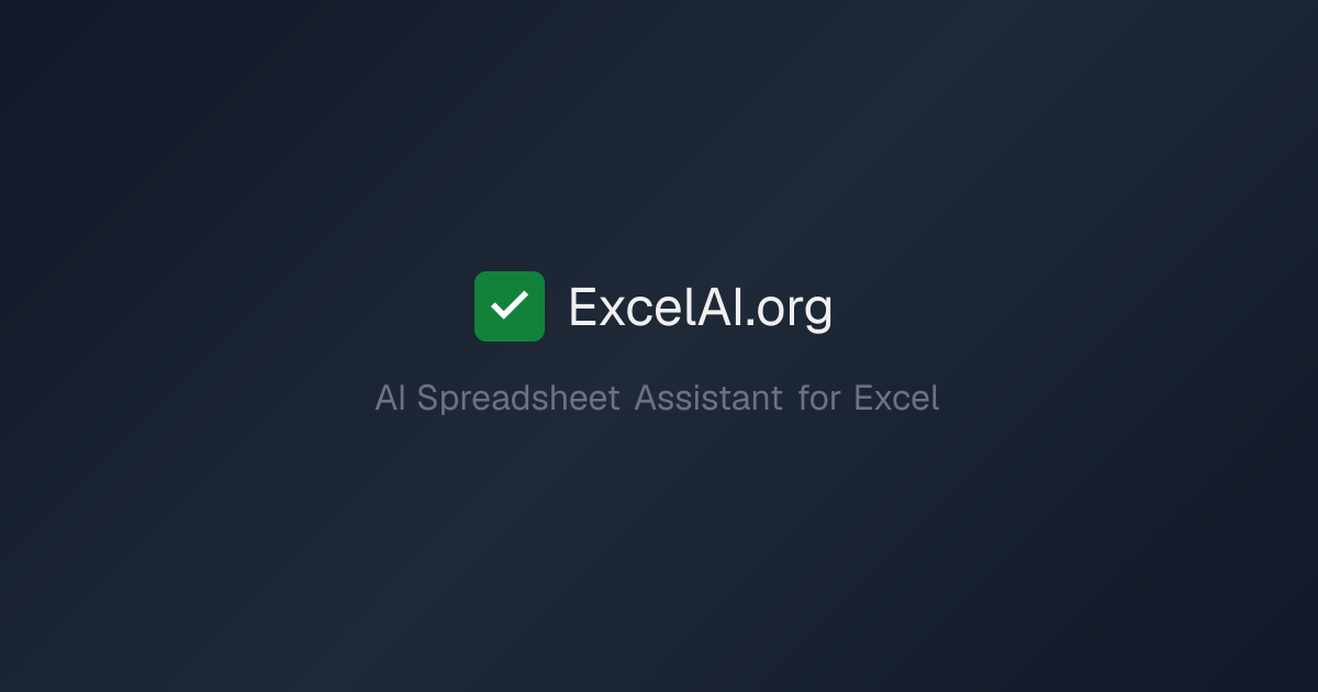 AI for Excel – Analyze, Create & Edit Spreadsheets | ExcelAI.org